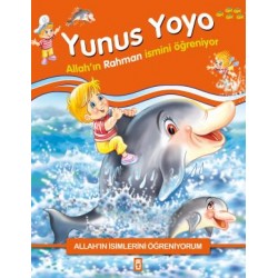 Yunus Yoyo Allahın Rahman İsmini Öğreniyor - Allahın İsimlerini Öğreniyorum 1