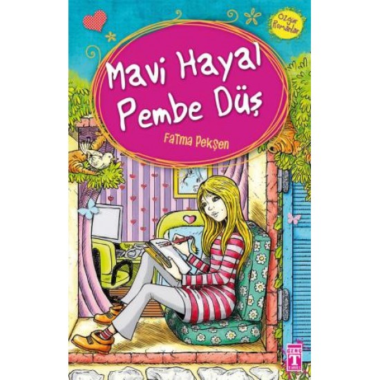 Mavi Hayal Pembe Düş - Özgür Romanlar