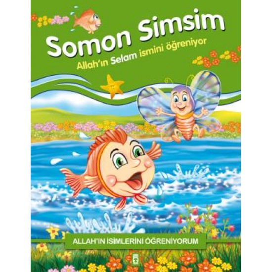 Somon Simsim Allahın Selam İsmini Öğreniyor - Allahın İsimlerini Öğreniyorum 1 Somon Simsim Allahın Selam İsmini Öğreniyor - Allahın İsimlerini Öğreniyorum 1