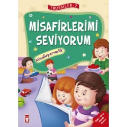 Misafirlerimi Seviyorum - Erdemler 2