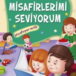 Misafirlerimi Seviyorum - Erdemler 2
