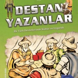 Destan Yazanlar - Türk İslam Tarihi 2