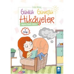 Akşama Misafir Gelecek - Günlük Güneşlik Hikayeler (1. Sınıf)
