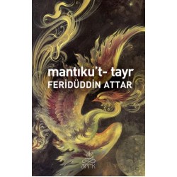 Mantıkut Tayr (Antik Dünya Klasikleri)