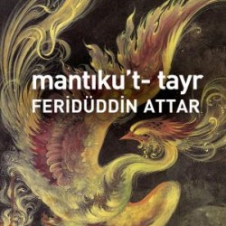 Mantıkut Tayr (Antik Dünya Klasikleri)