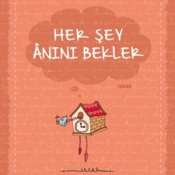 Her Şey Anını Bekler (Özel İnsanlar Arıyorum)