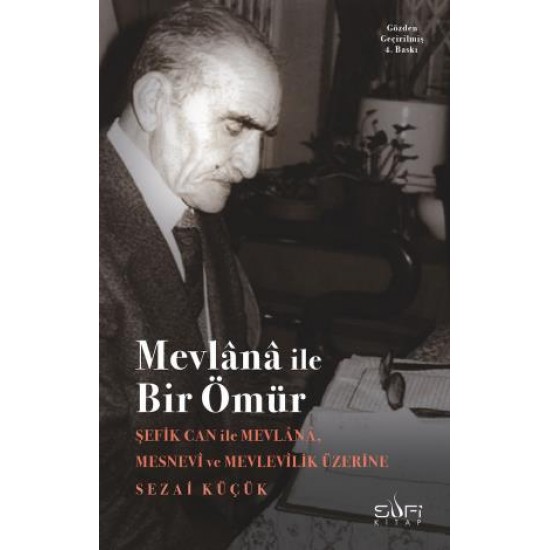 Mevlânâ İle Bir Ömür Mevlânâ İle Bir Ömür