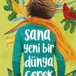 Sana Yeni Bir Dünya Gerek