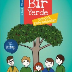 Gerçek Kahramanlar - Beşi Bir Yerde (4. Sınıf)
