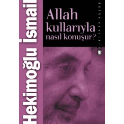 Allah Kullarıyla Nasıl Konuşur?