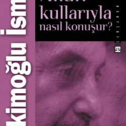 Allah Kullarıyla Nasıl Konuşur?
