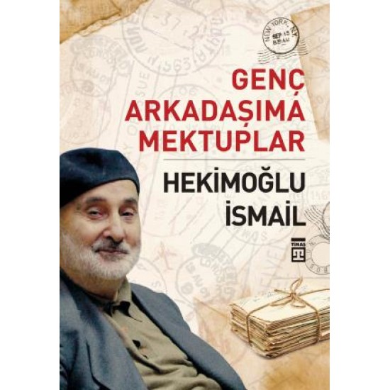 Genç Arkadaşıma Mektuplar