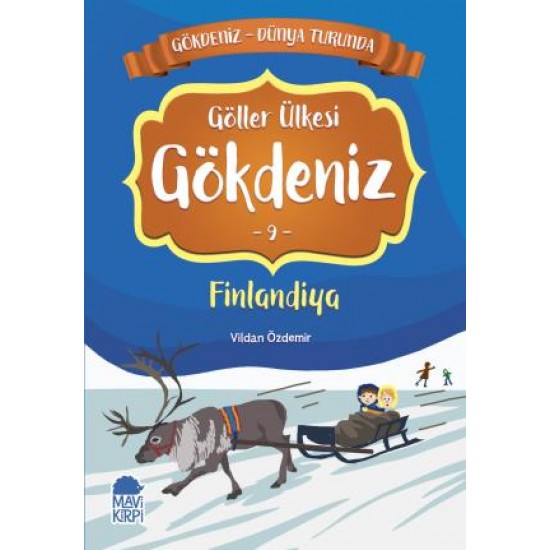 Göller Ülkesi Gökdeniz 9 Finlandiya - Gökdeniz Dünya Turunda Göller Ülkesi Gökdeniz 9 Finlandiya - Gökdeniz Dünya Turunda