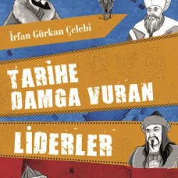 Tarihe Damga Vuran Liderler