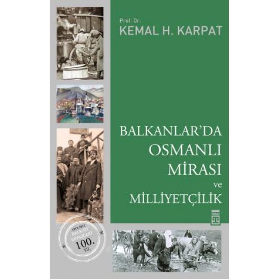 Balkanlarda Osmanlı Mirası ve Milliyetçilik