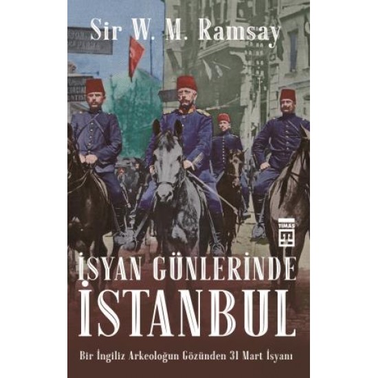 İsyan Günlerinde İstanbul İsyan Günlerinde İstanbul