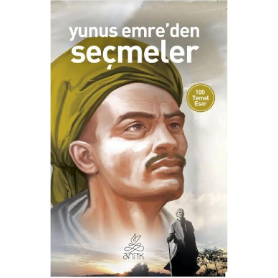 Yunus Emreden Seçmeler (Antik Dünya Klasikleri)