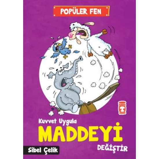 Kuvvet Uygula Maddeyi Değiştir - Popüler Fen Kuvvet Uygula Maddeyi Değiştir - Popüler Fen