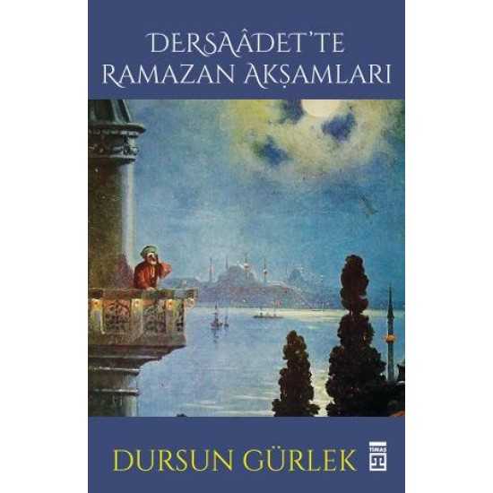 Dersaadette Ramazan Akşamları Dersaadette Ramazan Akşamları