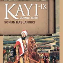Kayı 9: Sonun Başlangıcı