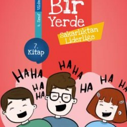 Sakarlıktan Liderliğe - Beşi Bir Yerde (4. Sınıf)