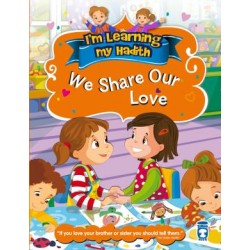We Share Our Love - Sevgimizi Paylaşıyoruz (İngilizce)