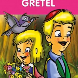 Hansel ve Gretel (Çocuk Klasikleri)