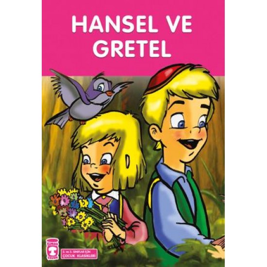 Hansel ve Gretel (Çocuk Klasikleri) Hansel ve Gretel (Çocuk Klasikleri)