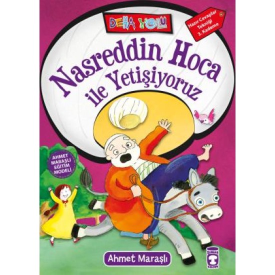 Nasreddin Hoca İle Yetişiyoruz - Deha Yolu Nasreddin Hoca İle Yetişiyoruz - Deha Yolu