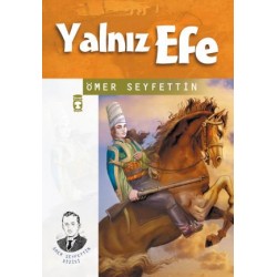 Yalnız Efe - Ömer Seyfettin Dizisi