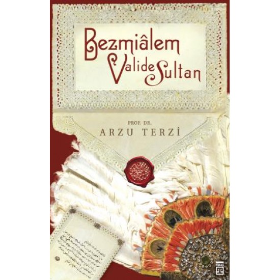 Bezmialem Valide Sultan Bezmialem Valide Sultan