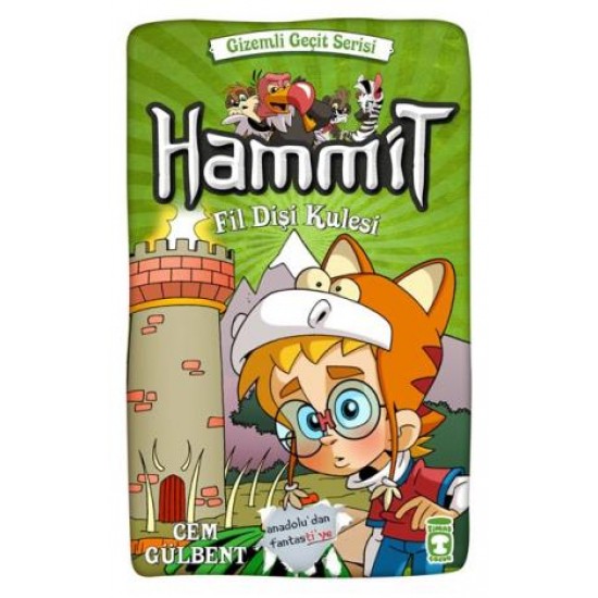 Hammit Fildişi Kulesi - Gizemli Geçit Serisi Hammit Fildişi Kulesi - Gizemli Geçit Serisi