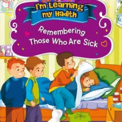 Remembering Those Who Are Sick - Hastaları Unutmuyoruz (İngilizce)