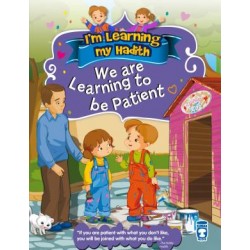 We Are Learning To Be Patient - Sabretmeyi Öğreniyoruz (İngilizce)