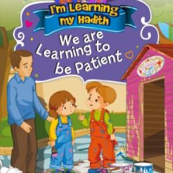 We Are Learning To Be Patient - Sabretmeyi Öğreniyoruz (İngilizce)