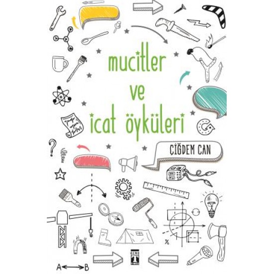 Mucitler ve İcat Öyküleri Mucitler ve İcat Öyküleri