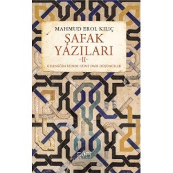 Şafak Yazıları II