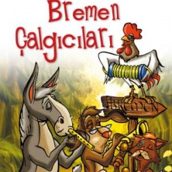 Bremen Çalgıcıları - Dünya Masalları 1