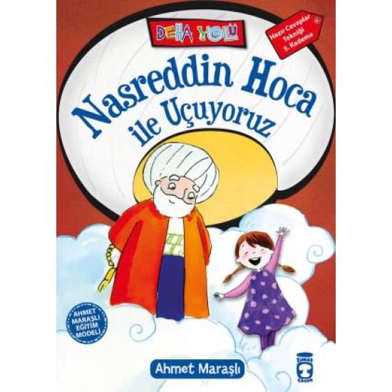 Nasreddin Hoca İle Uçuyoruz - Deha Yolu Nasreddin Hoca İle Uçuyoruz - Deha Yolu