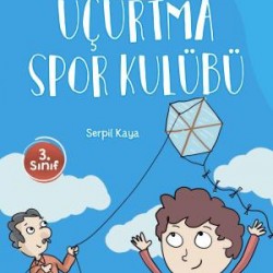 Uçurtma Spor Kulübü - Selimin Renkli Dünyası 3. Sınıf