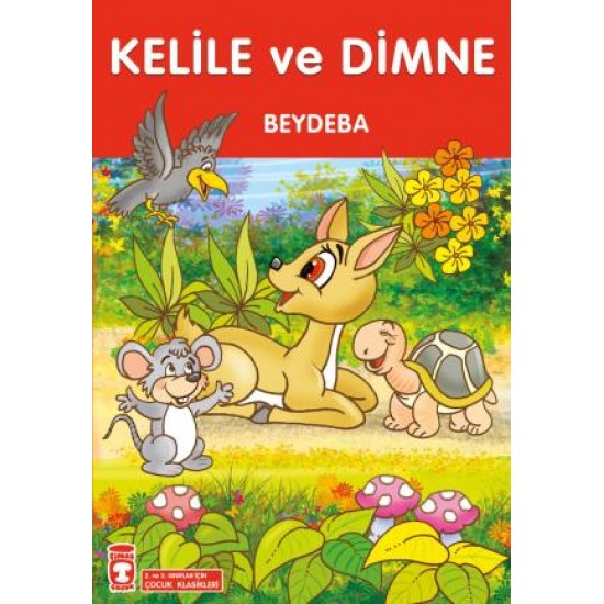 Kelile ve Dimne (Çocuk Klasikleri)