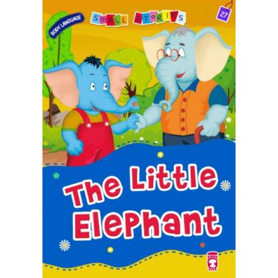 The Little Elephant - Minik Fil Filo (İngilizce)