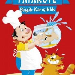 Bay Pataküte - Büyük Karışıklık Bay Pataküte - Büyük Karışıklık