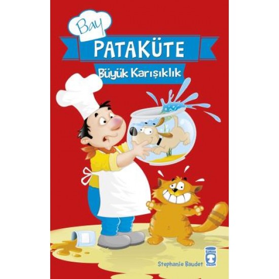 Bay Pataküte - Büyük Karışıklık Bay Pataküte - Büyük Karışıklık