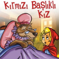 Kırmızı Başlıklı Kız - Dünya Masalları 1