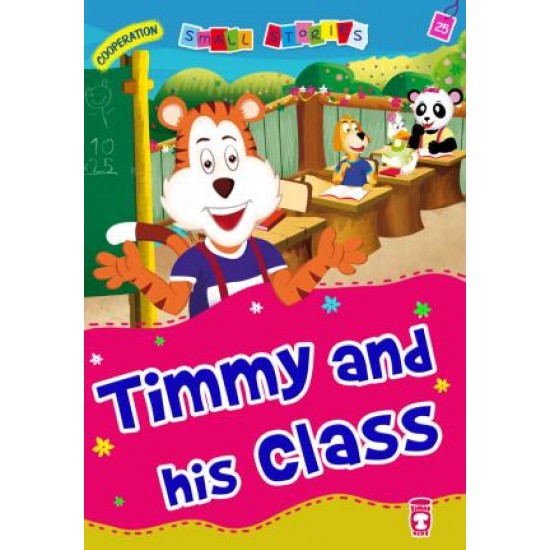 Timmy And His Class - Pati ve Sınıfı (İngilizce) Timmy And His Class - Pati ve Sınıfı (İngilizce)