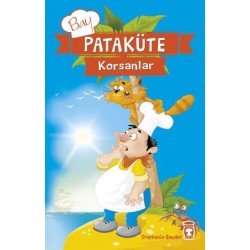 Bay Pataküte - Korsanlar