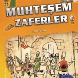 Muhteşem Zaferler - Osmanlı Tarihi 4