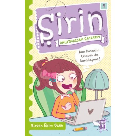 Şirin Anlatmazsam Çatlarım 1