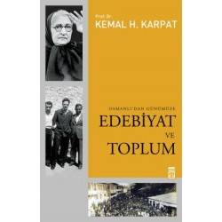 Osmanlı'dan Günümüze Edebiyat ve Toplum